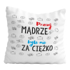 PODUSZKA ŚMIESZNY PREZENT PRACA PRACUJ MĄDRZE - NIE ZA CIĘŻKO