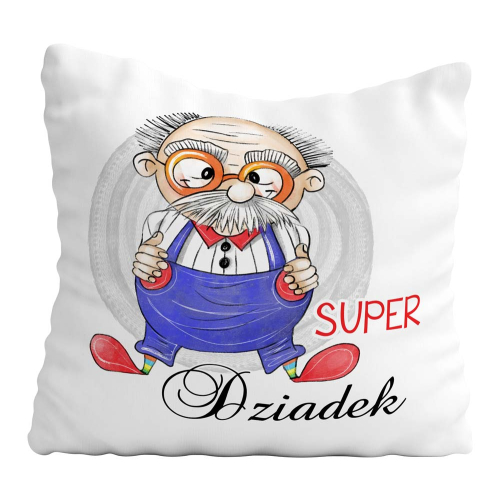 Poduszka Prezent Dzień Dziadka SUPER