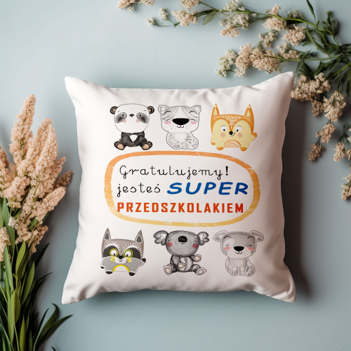 PODUSZKA PREZENT DLA PRZEDSZKOLAKA  JESTEŚ SUPER GRATULACJE ZWIERZĘTA
