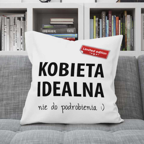 Poduszka Prezent Walentynki KOBIETA IDEALNA