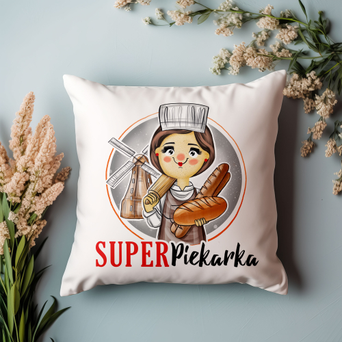 Poduszka Prezent Praca Zawód Super PIEKARKA