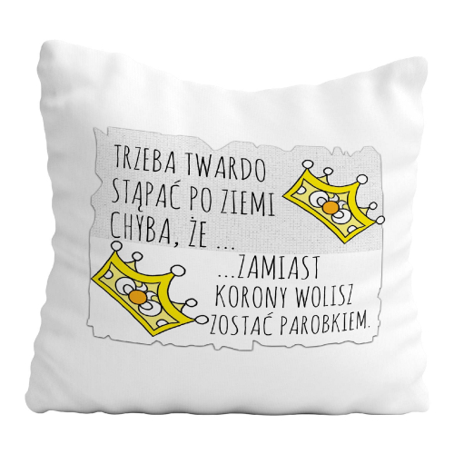 Poduszka Motywacja Sport TRZEBA TWARDO STĄPAĆ