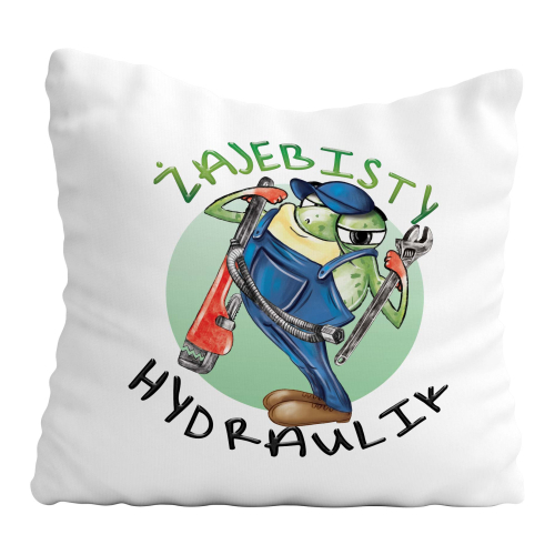 Poduszka Prezent Praca Zawody Żajebisty HYDRAULIK
