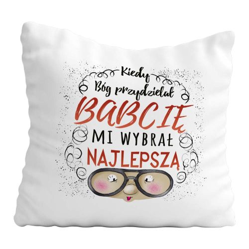 Poduszka  Prezent Dzień Babci BÓG WYBRAŁ