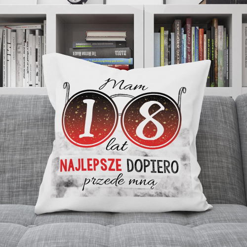 PODUSZKA PREZENT NA URODZINY 18 20 30 90 NAJLEPSZE PRZEDE MNĄ