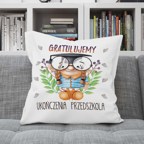 PODUSZKA PREZENT NA ZAKOŃCZENIE PRZEDSZKOLA DZIEWCZYNKA GRATULACJE