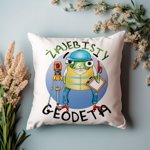 Poduszka Prezent Praca Zawód Żajebisty GEODETA
