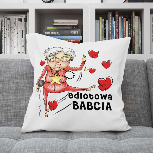 Poduszka Prezent Dzień Babci ODLOTOWA BABCIA