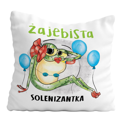 PODUSZKA PREZENT NA URODZINY ŻAJEBISTA SOLENIZANTKA ŻABA
