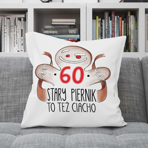 PODUSZKA PREZENT URODZINY STARY PIERNIK CIASTKO 60 80.. ŚMIESZNE