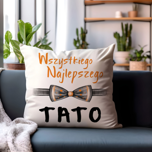 PODUSZKA PREZENT ŚWIĘTO NA DZIEŃ OJCA TATY OJCZYMA NADRUK ŻYCZENIA IMIENINY