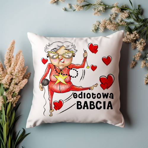 Poduszka Prezent Dzień Babci ODLOTOWA BABCIA