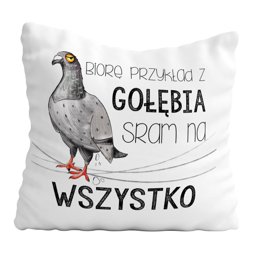 PODUSZKA ŚMIESZNY PREZENT PRACA GOŁĄB SR..M NA WSZYSTKO
