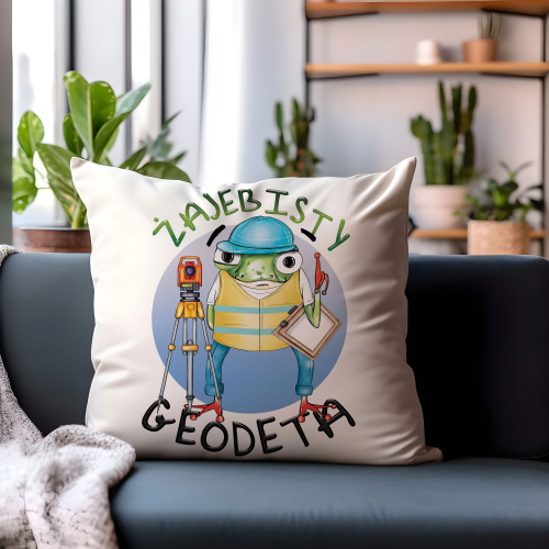Poduszka Prezent Praca Zawód Żajebisty GEODETA