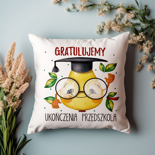 Poduszka Prezent Koniec Przedszkola GRUSZKA