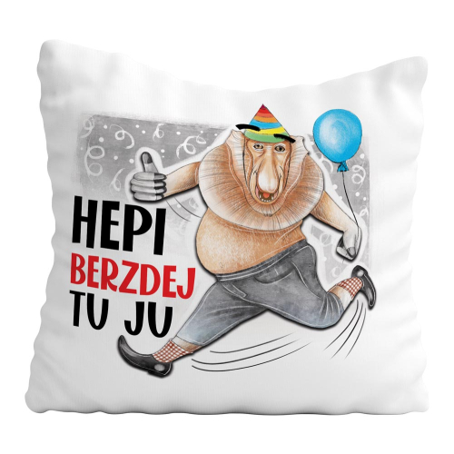 PREZENT URODZINY PODUSZKA NOSACZ ON HEPI BERZDEJ TU JU