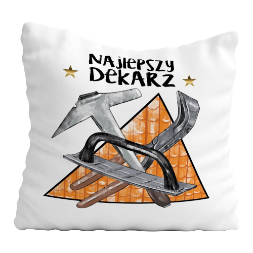 UPOMINEK PODUSZKA PREZENT ZAWÓD DEKARZ DACHARZ