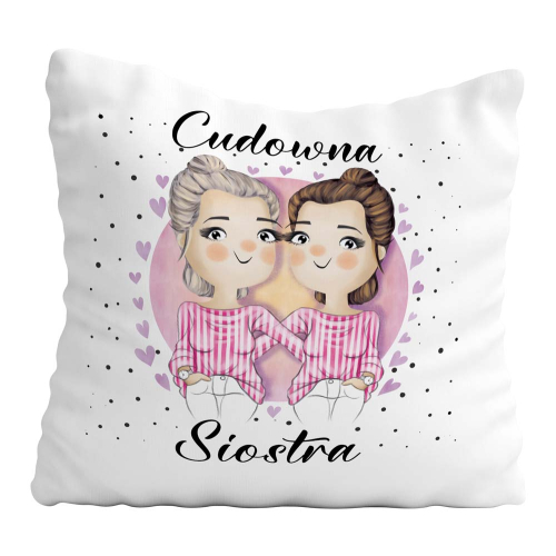 Poduszka Prezent Dla Siostry CUDOWNA SIOSTRA