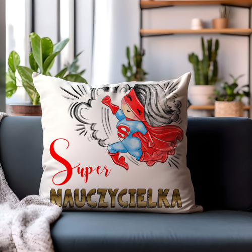 Poduszka Prezent DZIEŃ NAUCZYCIELA super