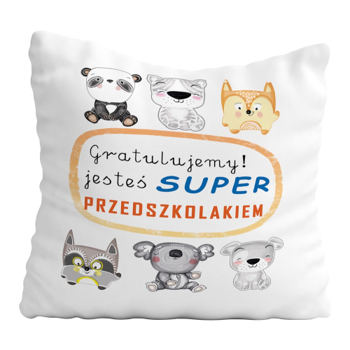 PODUSZKA PREZENT DLA PRZEDSZKOLAKA  JESTEŚ SUPER GRATULACJE ZWIERZĘTA