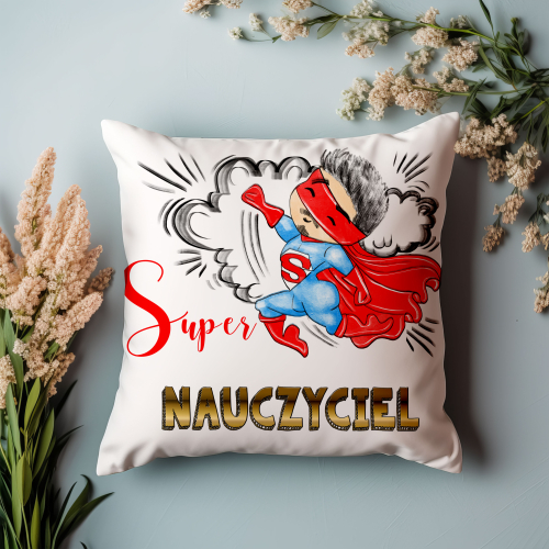 Poduszka Prezent DZIEŃ NAUCZYCIELA super