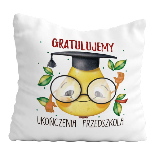 Poduszka Prezent Koniec Przedszkola GRUSZKA