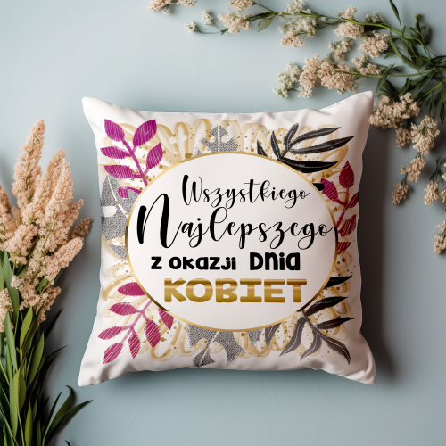 Poduszka Prezent Dzień Kobiet NAJLEPSZEGO