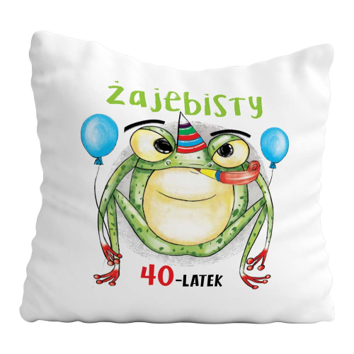 PODUSZKA PREZENT URODZINY ŻAJEBISTY... LATEK PERSONALIZACJA ŻABA
