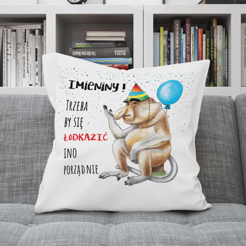 Poduszka Prezent Imieniny NOSACZ ON