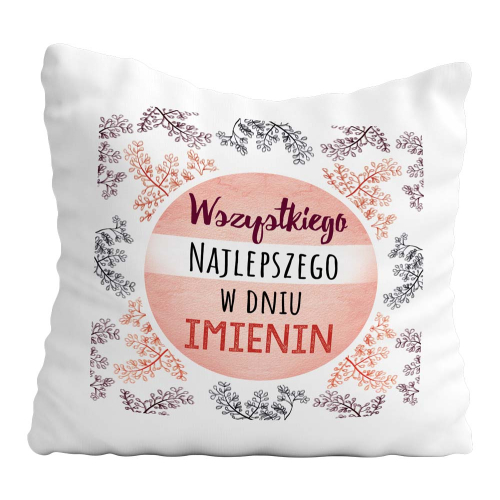 Poduszka Prezent Imieniny ŻYCZENIA
