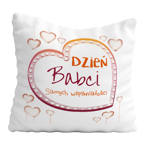 Poduszka Prezent Dzień Babci  WSPANIAŁOŚCI