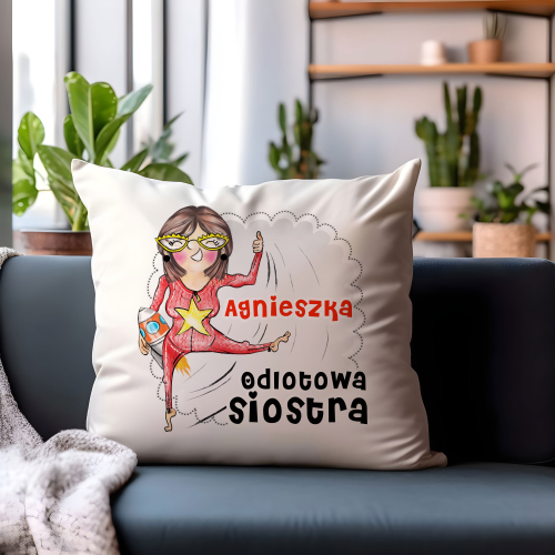 Poduszka Prezent Dla Siostry ODLOTOWA Imię