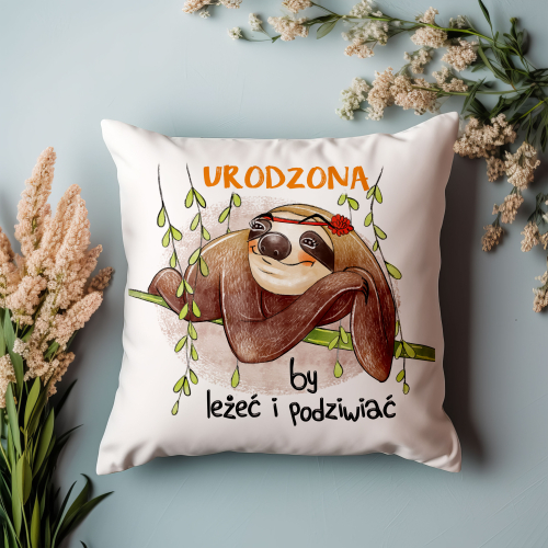 Poduszka Prezent Leniwiec URODZONA BY LEŻEĆ