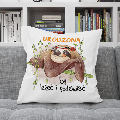 Poduszka Prezent Leniwiec URODZONA BY LEŻEĆ