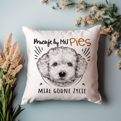 Poduszka Prezent Pies Rasa PUDEL pracuję by..